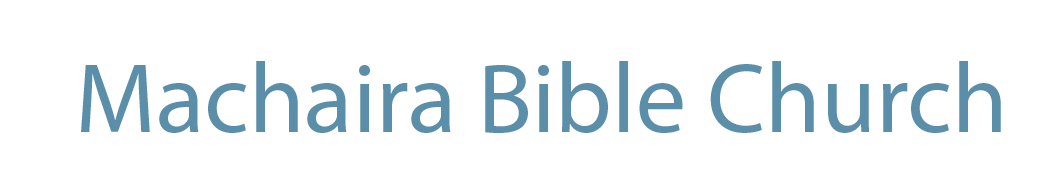 Machaira Bible Church